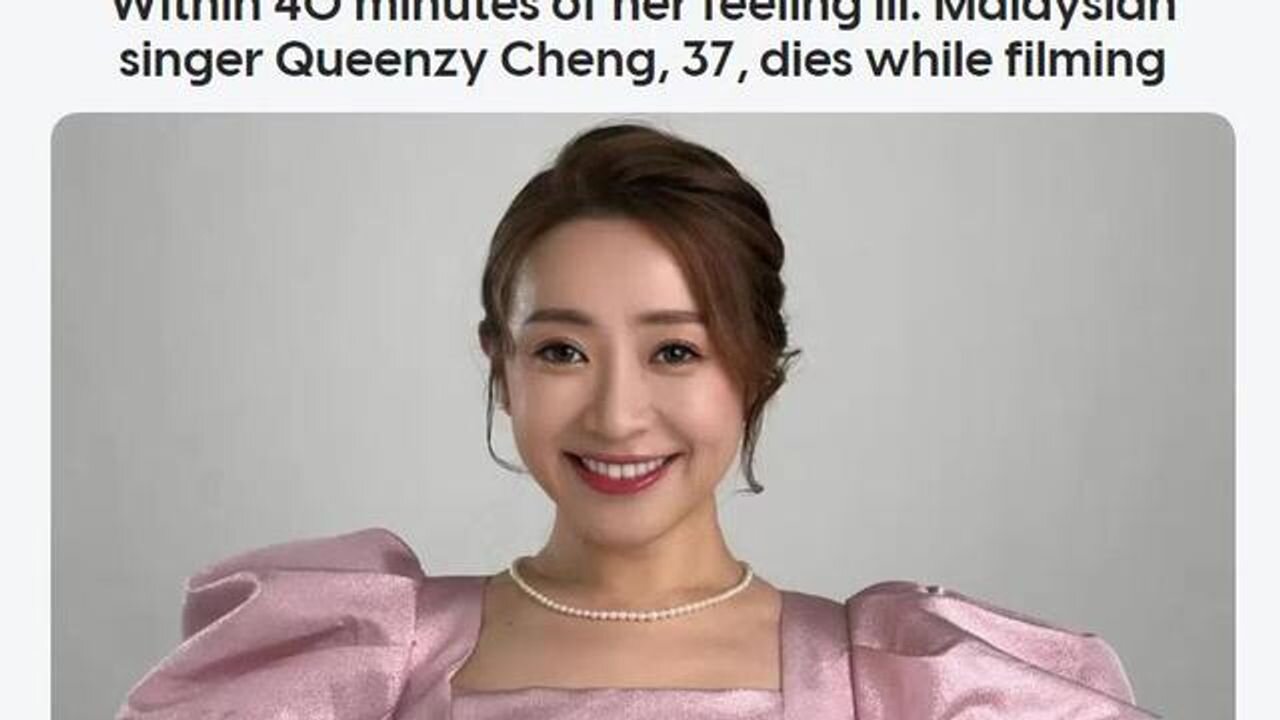 Malaysian Actress Queenzhy Cheng (37) Dies While Filming...