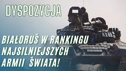 Białoruś w rankingu najsilniejszych armii świata! Kto jeszcze znalazł się na szczycie? Dyspozycja