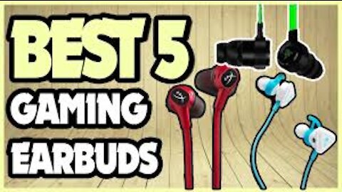 5 Best GAMING EARBUDS 2021