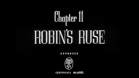 Batman And Robin Ep.11 Robin's Ruse (1949)