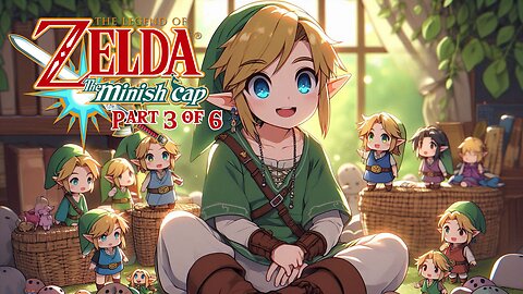 The Legend of Zelda: The Minish Cap | FULL PLAYTHROUGH | Part 3