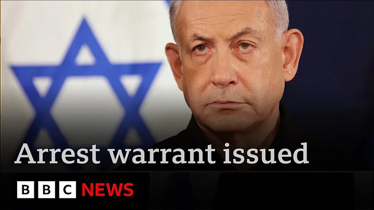 Arrest warrant issued for Benjamin Netanyahu for alleged Gaza war crimes | BBC News