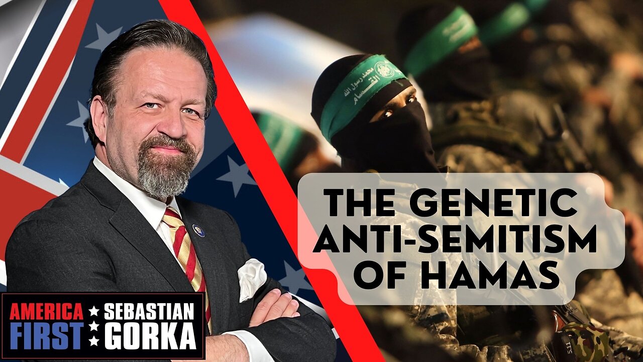 The genetic anti-Semitism of Hamas. Andrew Bostom with Sebastian Gorka on AMERICA First