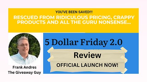 New Five Dollar Friday 2.0 Launch