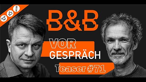 B&B Burchardt & Böttcher: Vorgespräch #71 - Darüber sollten wir lieber nicht reden! (Teaser)