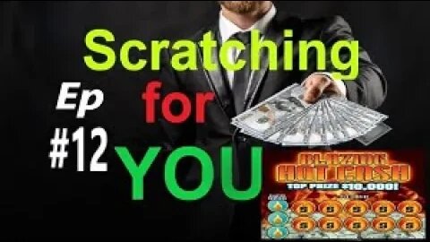 Scratching & Playing the LOTTERY for YOU! Episode #12