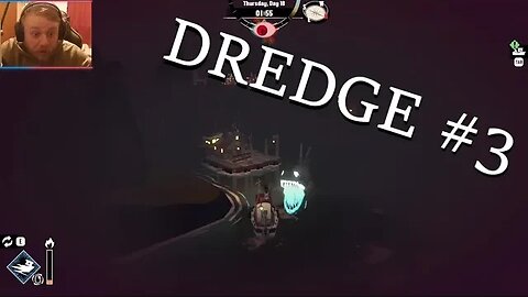 LETS PLAY: DREDGE (Ep #3)