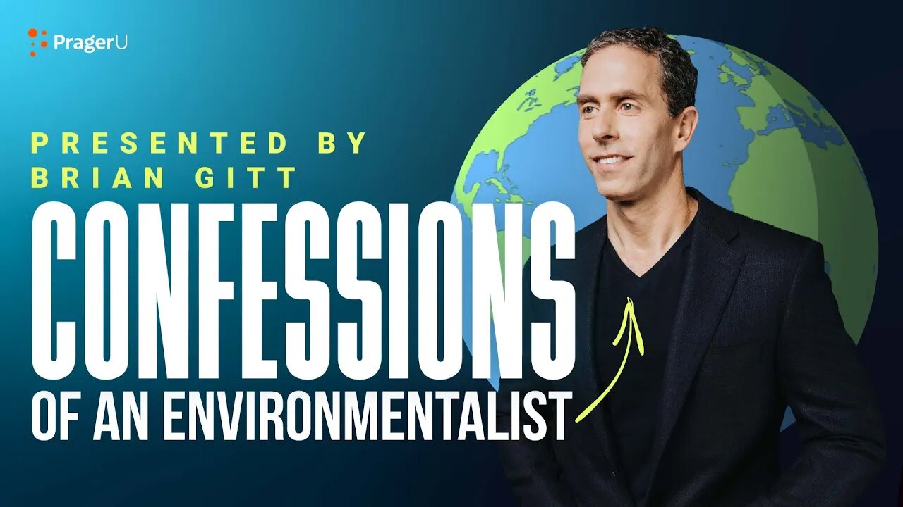 Confessions of an Environmentalist