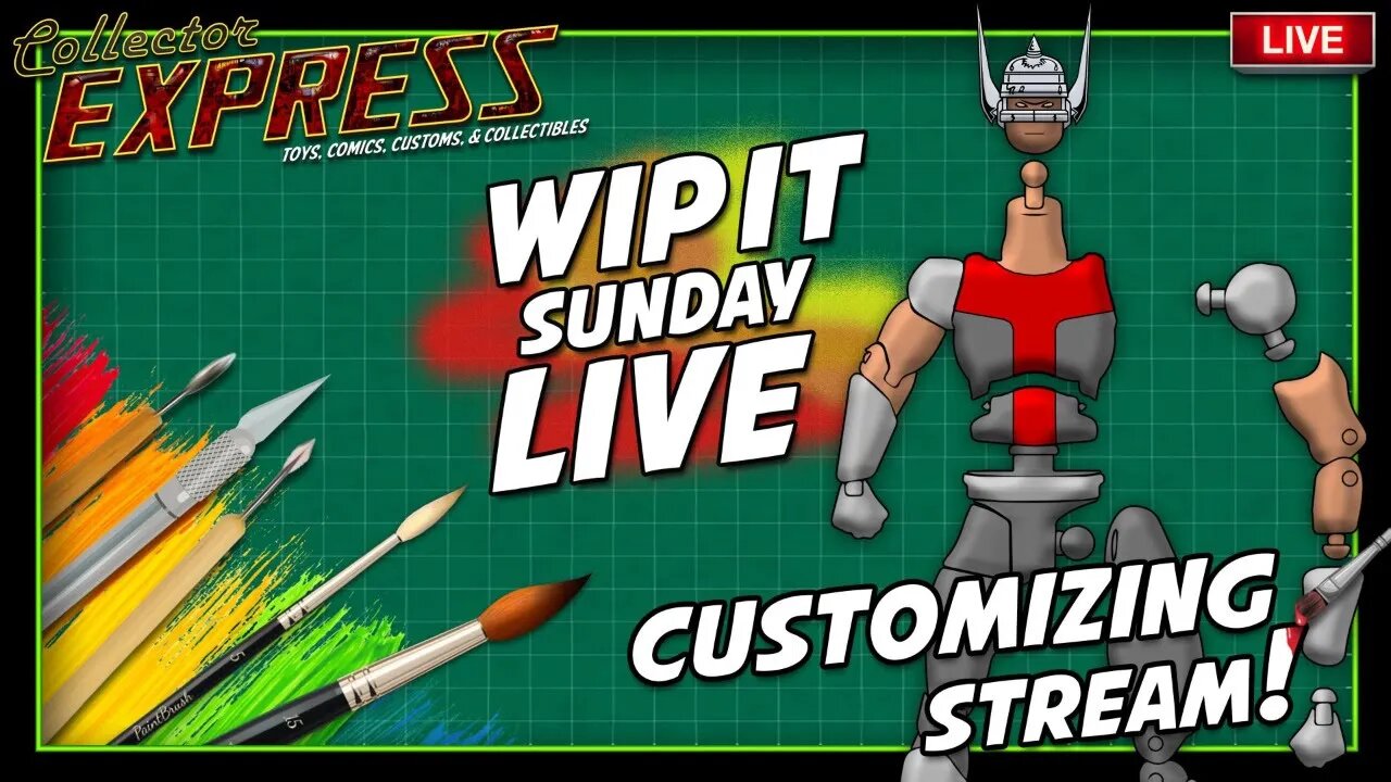 Customizing Action Figures - WIP IT Sunday Live - Episode #75 - Tips, Tricks, and How To's