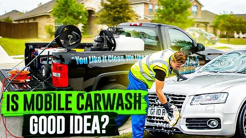 Is a Mobile Car Wash a Good Business Idea?