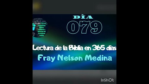 Lectura de la Biblia en un año. -DIA 79- Por: Fray Nelson Medina.