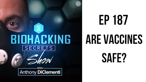 EP 187: Are Vaccines Safe? ("story time" edition - solo podcast)