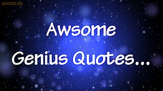 Genius Quotes