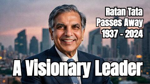 Ratan Tata - A Legacy of Leadership and Vision