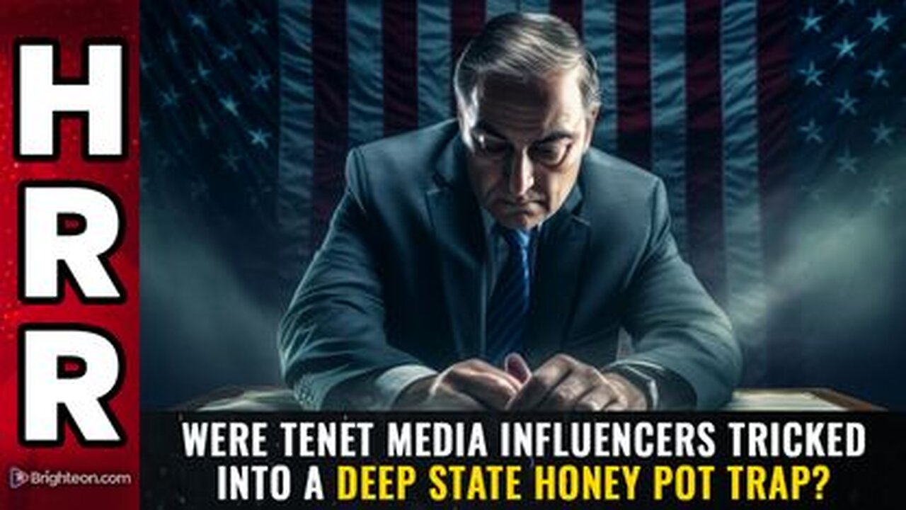 Were TENET Media influencers tricked into a deep state honey pot trap?