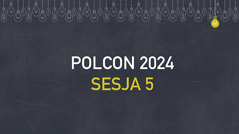 Polcon24 - Sesja 5 - Pastor Tomek + Pastor Jon