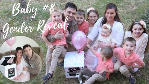 Gender Reveal for Baby #8!!!!!!!!!