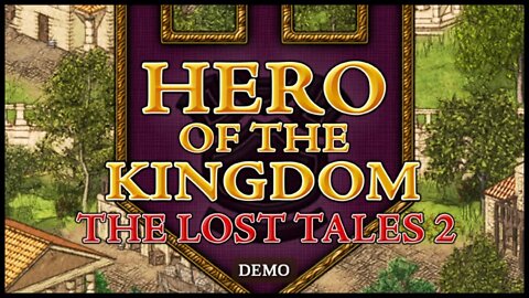 Hero of the Kingdom: The Lost Tales 2 (Demo)