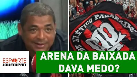 Arena da Baixada dava MEDO? VAMPETA dá MELHOR resposta!