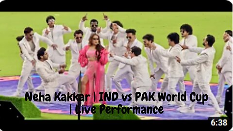 Neha Kakkar | IND vs PAK World Cup | Live Performance