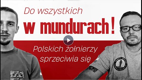 Dwóch polskich żołnierzy sprzeciwia się - apel do wszystkich w mundurach!