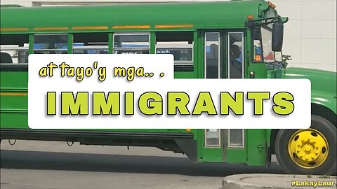 (at tayo'y mga.. .) IMMIGRANTS ♣︎