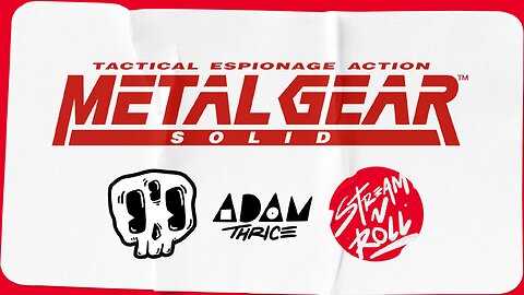 Let's Play Metal Gear Solid - Adam Thrice