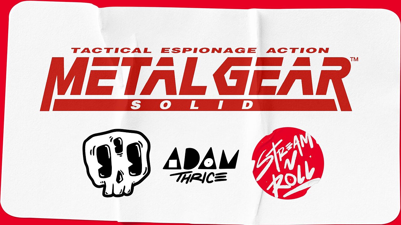 Let's Play Metal Gear Solid - Adam Thrice