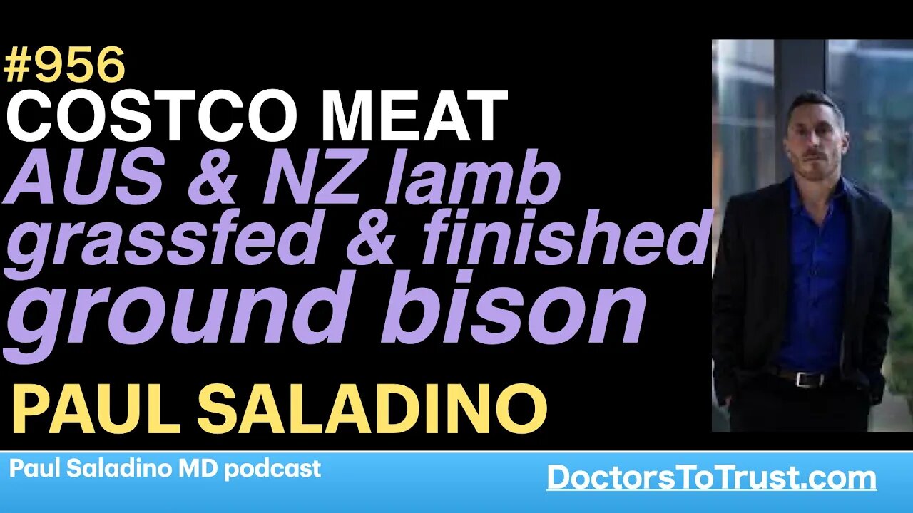 PAUL SALADINO a | Costco meat: Aus & NZ lamb: grass fed and finished; ground bison