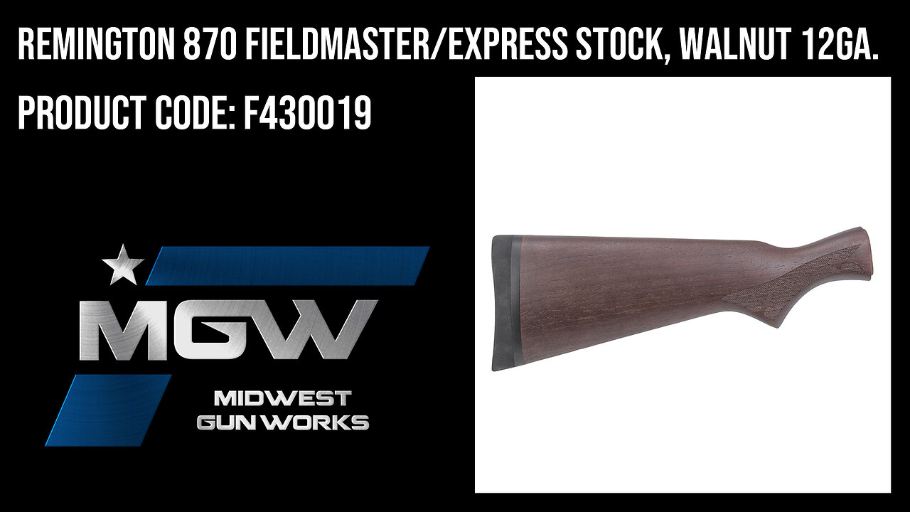 Remington 870 Fieldmaster/Express Stock, Walnut 12ga. - F430019