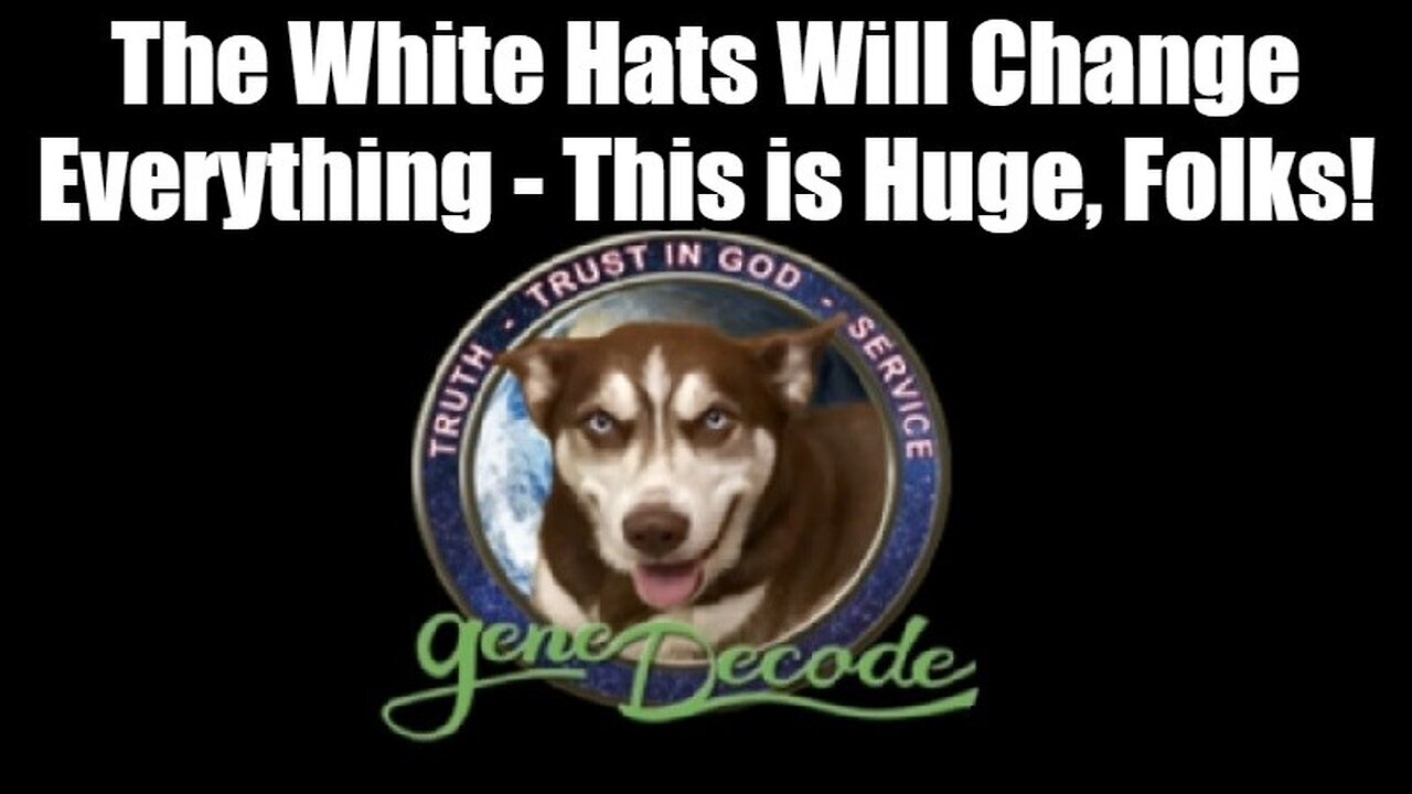 Gene Decode HUGE Sep 30: The White Hats Will Change Everything! This is Huge, Folks!