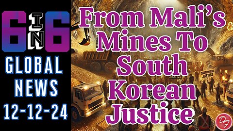 Upheaval Around The World: From Haiti To South Korea - 6-in-6 - 12/12/24