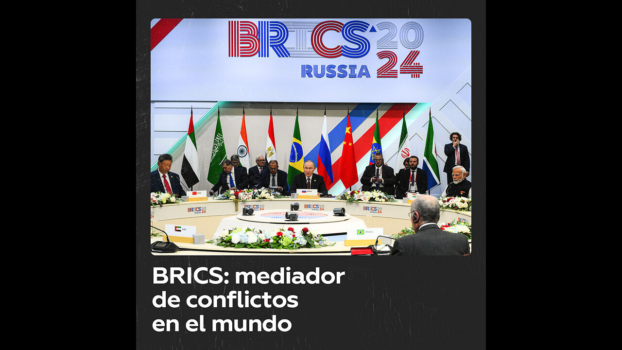 El papel de los BRICS como mediador en el mundo