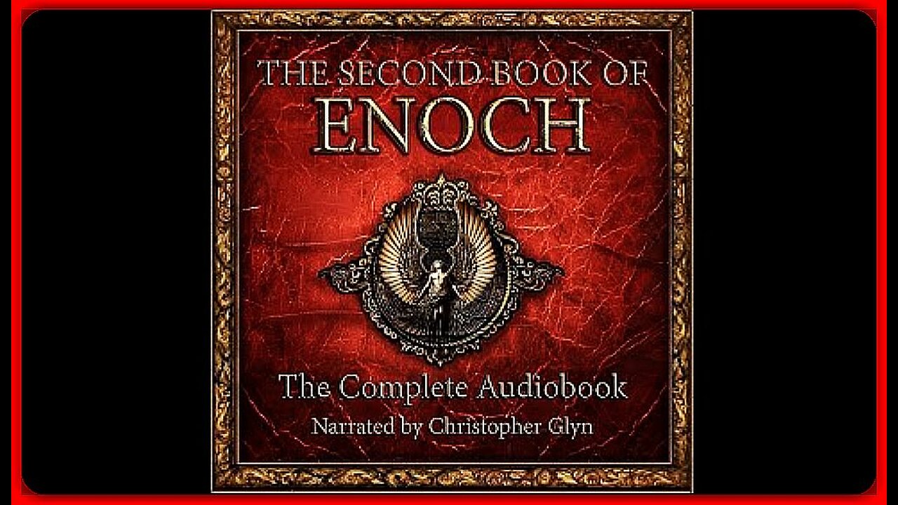 The SECOND Book of Enoch • Christopher Glyn • (Full Audiobook With Text)