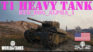 T1 Heavy Tank - Red_Dog_Alpha_1