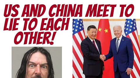 China and the US meet to tell each other complete and utter Bullshit!