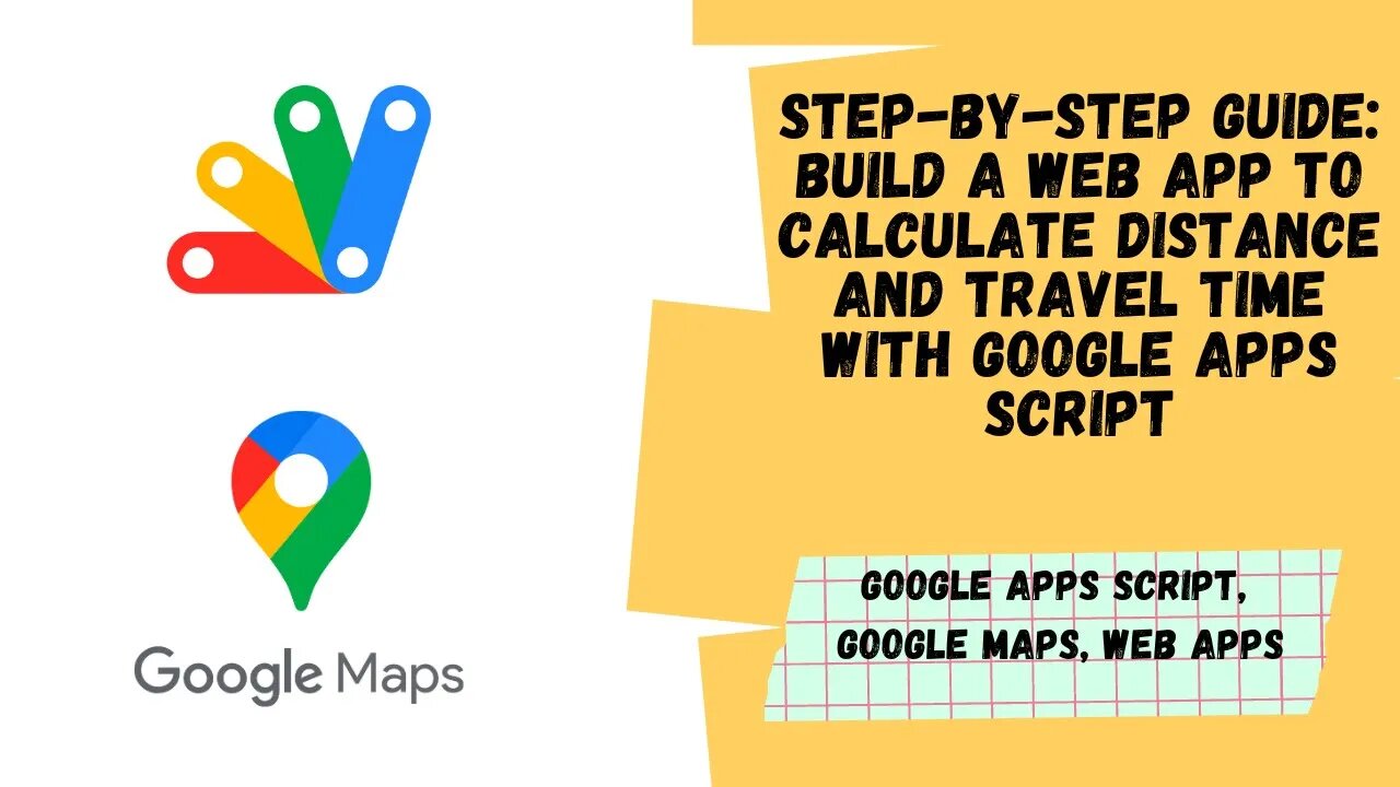 Building a Web App from Scratch with Google Apps Script: Distance and Time Calculator | Aryan Irani