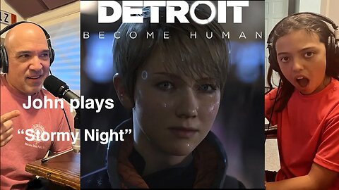Detroit Become Human - Stormy Night - Kara - FULL PLAYTHROUGH - John Plays