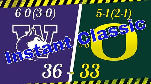 Oregon vs Washington - The Day After - Instant classic and so close