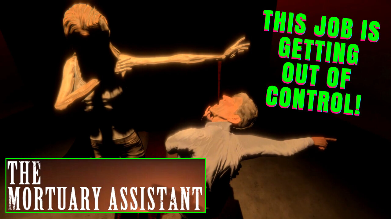 My 2nd Playthrough lets see how this goes!!! #themortuaryassistant