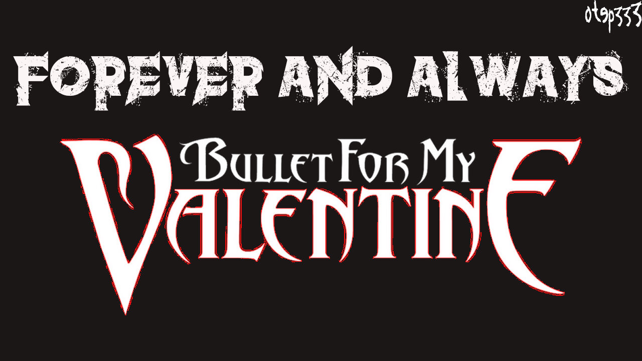 Bullet For My Valentine | Forever And Always (Karaoke + Instrumental)