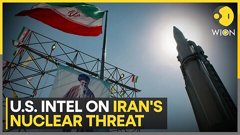 US Intel Warns Against Iran's Nuclear Threat | World News | WION