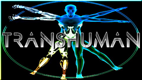 The Transhumanist Agenda