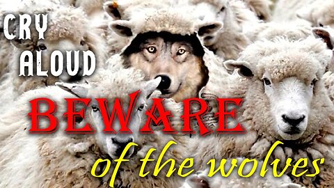 How to know a Wolf in Sheep clothing.