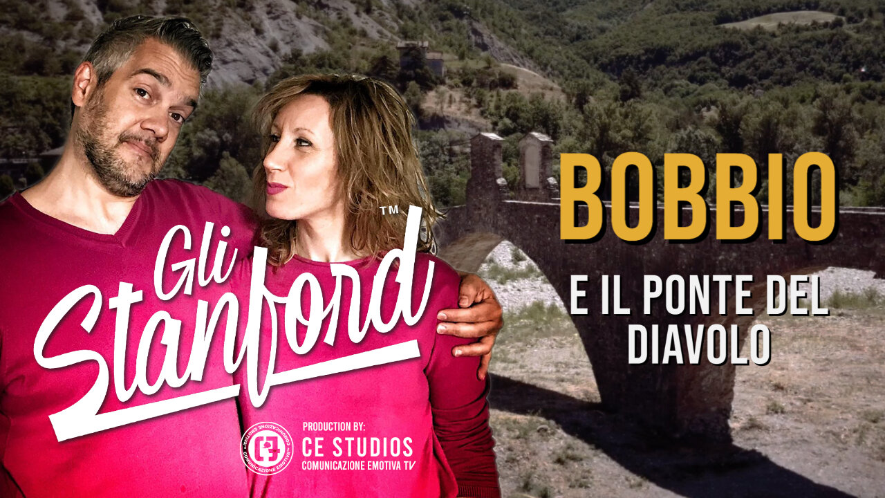 BOBBIO E IL PONTE DEL DIAVOLO | Comunicazione Emotiva™