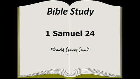 1 Samuel 24 Bible Study