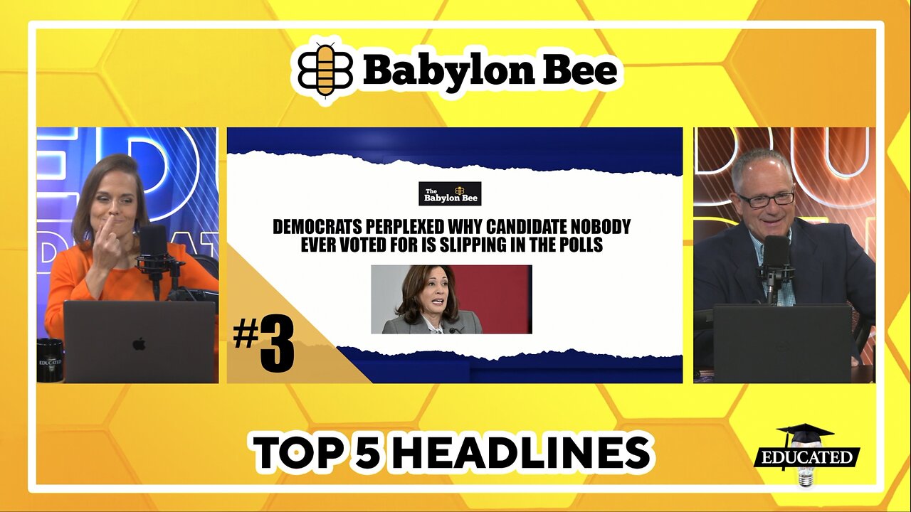 🐝Top 5 Babylon Bee Headlines