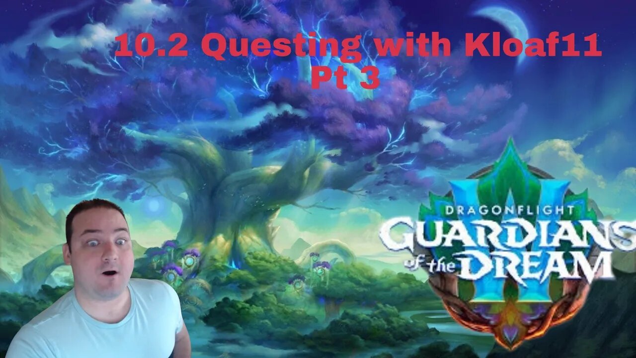 Kloaf11 plays Wow 102 questing pt 3