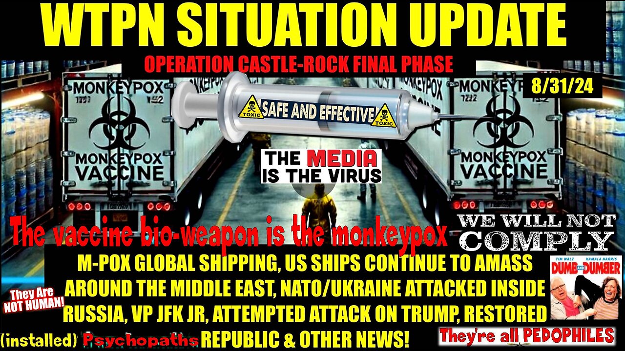 WTPN SITUATION UPDATE 8/31/24 (related info and links in description)