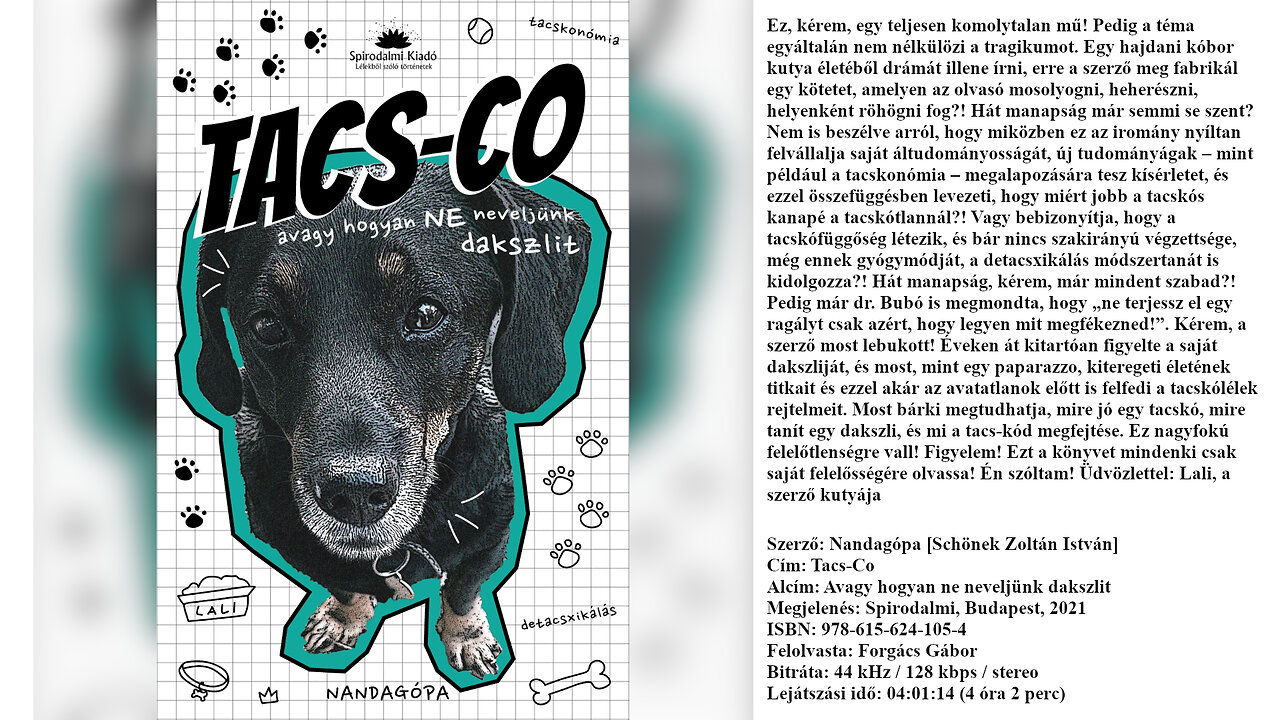 Nandagópa [Schönek Zoltán István]: Tacs-Co (Avagy hogyan ne neveljünk dakszlit) 2021